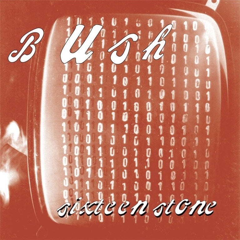 BUSH - SIXTEEN STONE