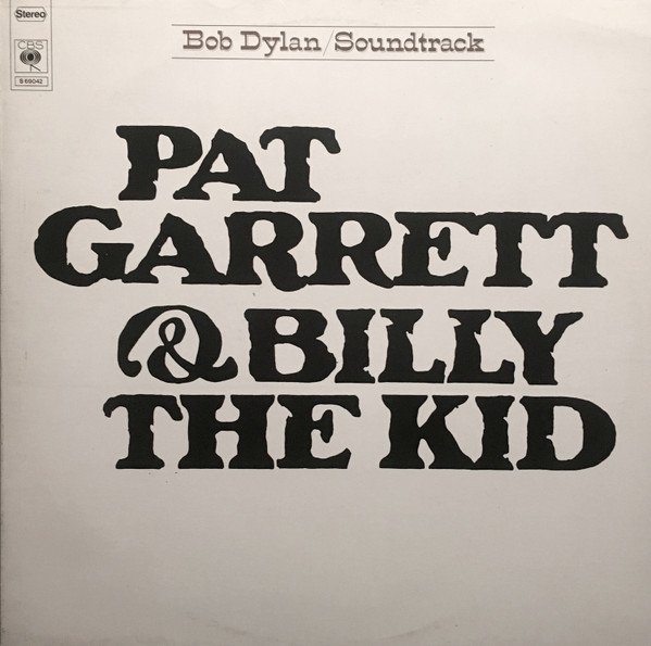 Pat Garrett & Billy The Kid (Soundtrack)