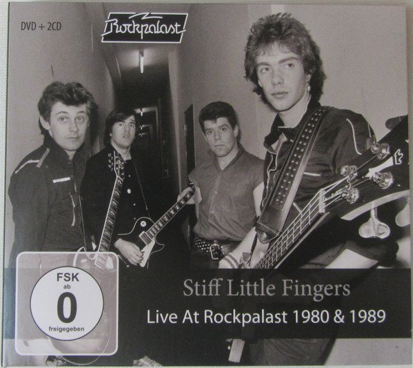 Stiff Little Fingers - Live At Rockpalast 1980 & 1989