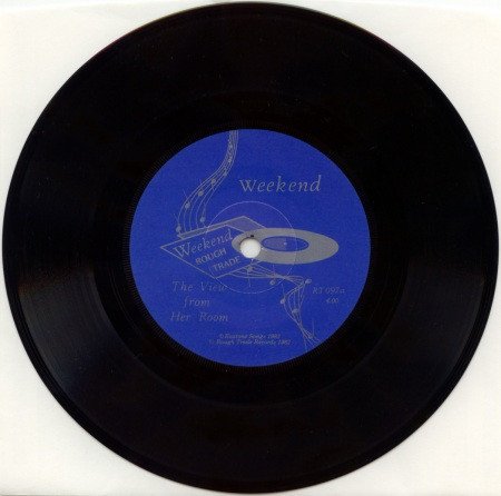 Weekend - The View From Her Room / Leaves Of Spring