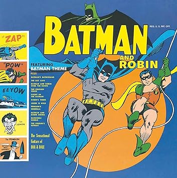 The Sensational Guitars Of Dan & Dale / Sun Ra & The Blues Project – Batman And Robin