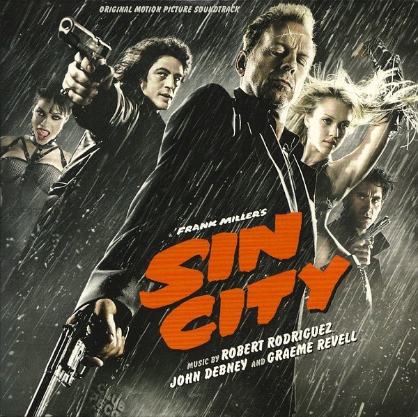 Robert Rodriguez, John Debney And Graeme Revell - Frank Miller's Sin City (Original Motion Picture Soundtrack)