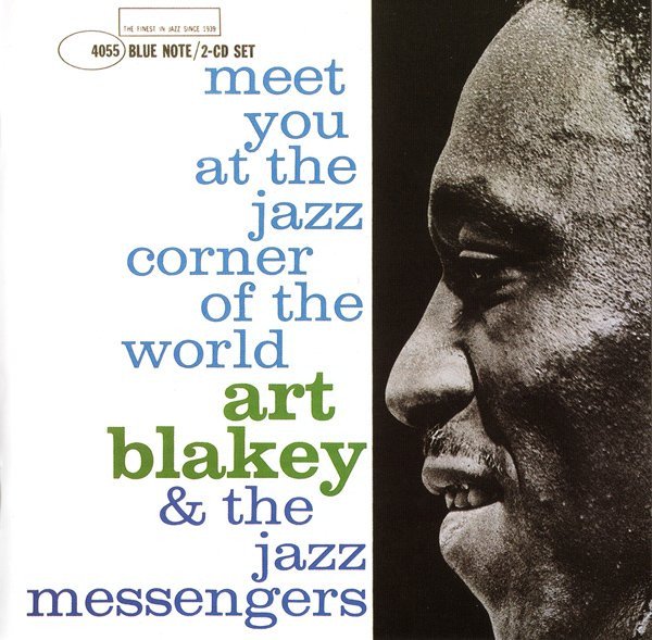 Art Blakey & The Jazz Messengers - Meet You At The Jazz Corner Of The World
