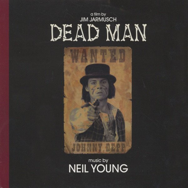 Neil Young - Dead Man (Soundtrack)