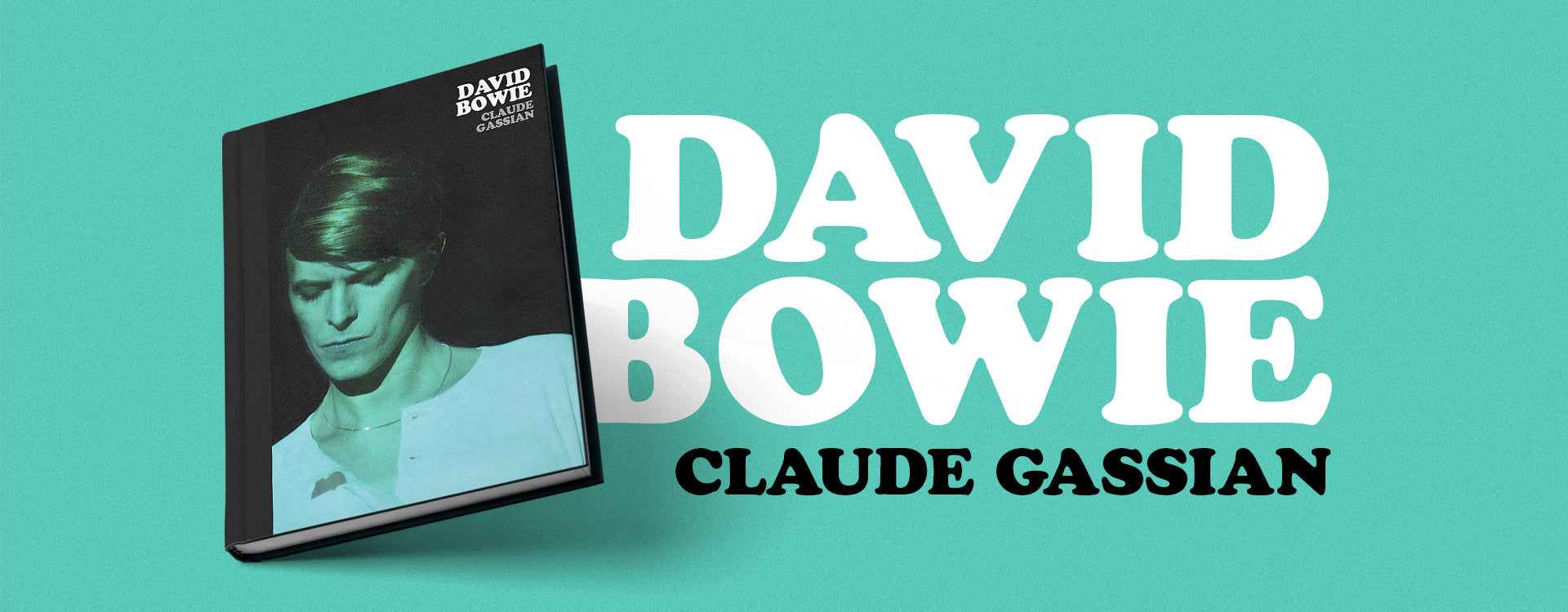 David Bowie par Claude Gassian : l’instant, la scène, la légende