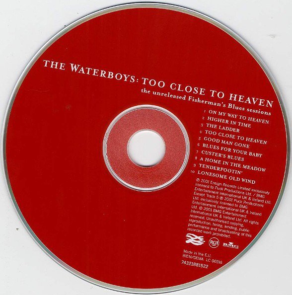 The Waterboys - Too Close To Heaven: The Unreleased Fisherman's Blues Sessions