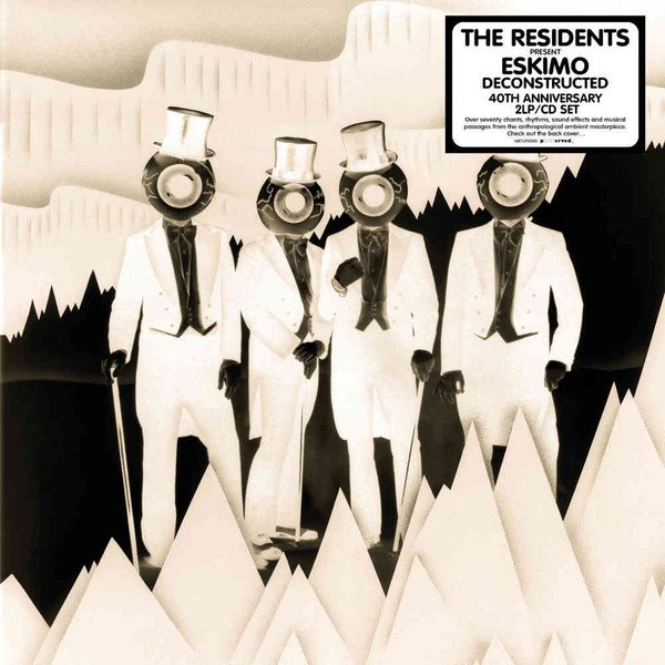 The Residents - Eskimo Deconstructed