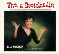 Elis Regina - Viva a Brotolandia / Poema De Amor