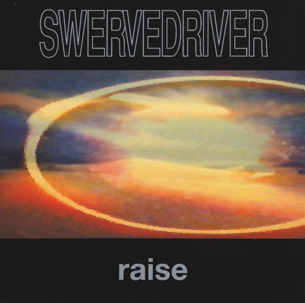 Swervedriver - Raise