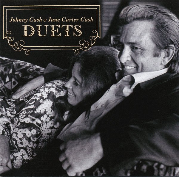 Johnny Cash &amp; June Carter Cash - Duets