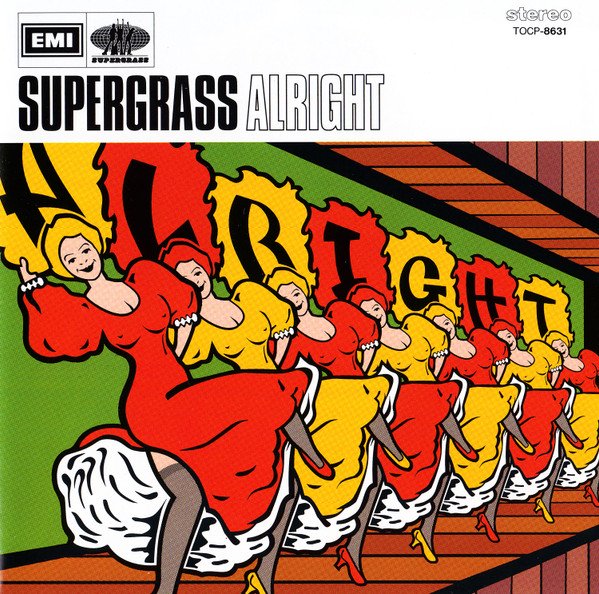 Supergrass = Supergrass - Alright = オールライト