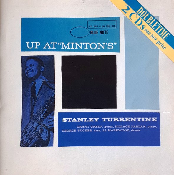 Stanley Turrentine - Up At Minton's