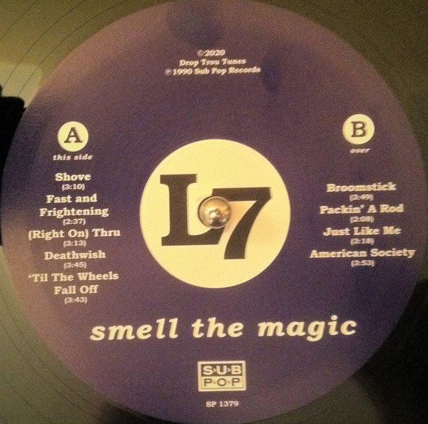 L7 - Smell The Magic