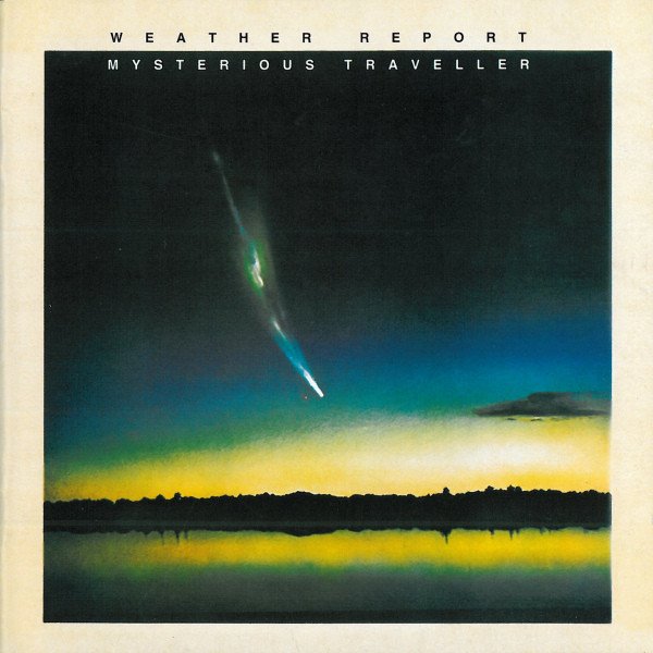 Weather Report - Mysterious Traveler