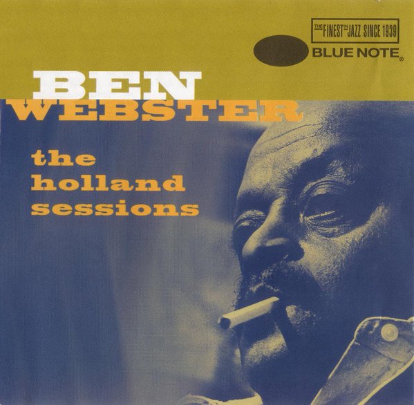 Ben Webster - The Holland Sessions