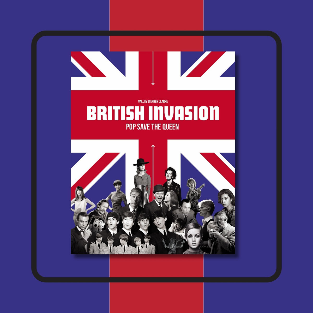 British Invasion - Pop Save The Queen | GM Éditions - Beaux-livres 