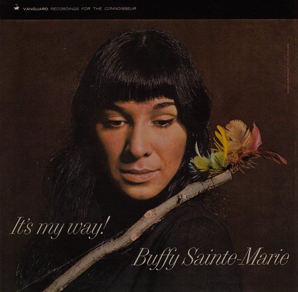 Buffy Sainte-Marie - It's My Way!