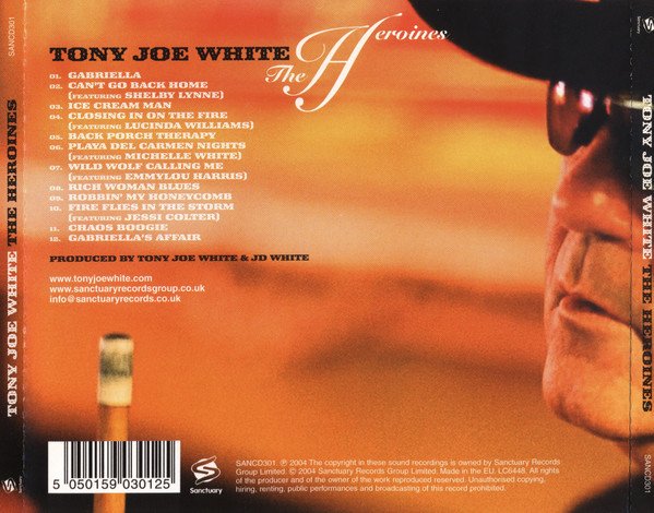 Tony Joe White - The Heroines