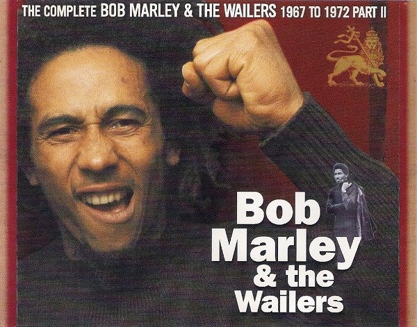 Bob Marley &amp; The Wailers - The Complete Bob Marley &amp; The Wailers 1967 To 1972 Part II