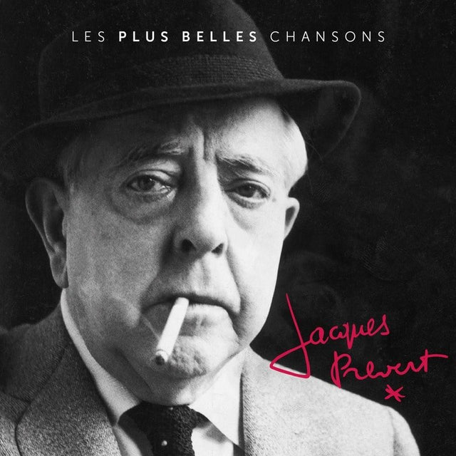 Jacques PREVERT - LES PLUS BELLES CHANSONS