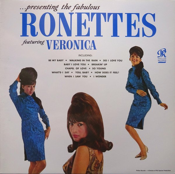 Ronnie Spector and The Ronettes - Presenting The Fabulous Ronettes Featuring Veronica