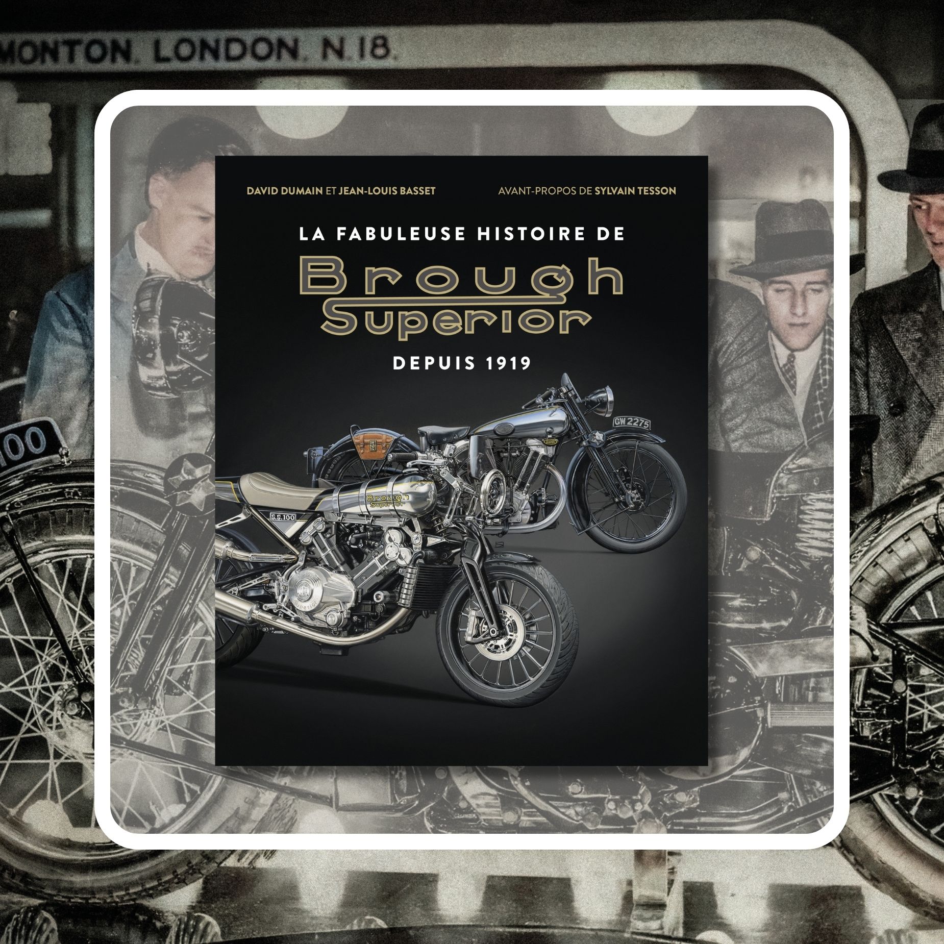 LA FABULEUSE HISTOIRE DE BROUGH SUPERIOR