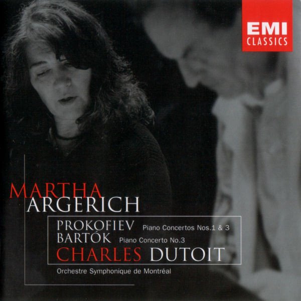 Sergei Prokofiev / Béla Bartók - Martha Argerich, L'Orchestre Symphonique De Montreal, Charles Dutoit - Piano Concertos Nos.1 &amp; 3 / Piano Concerto No.3