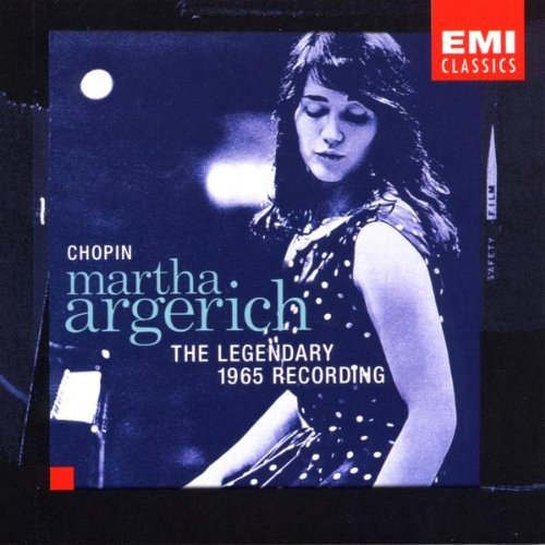 Frédéric Chopin - Martha Argerich - The Legendary 1965 Recording