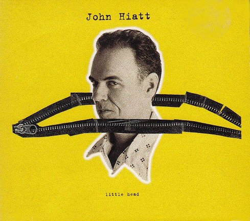 John Hiatt - Little Head