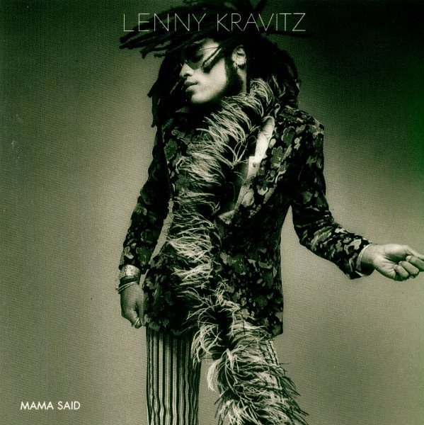 Lenny Kravitz - Mama Said