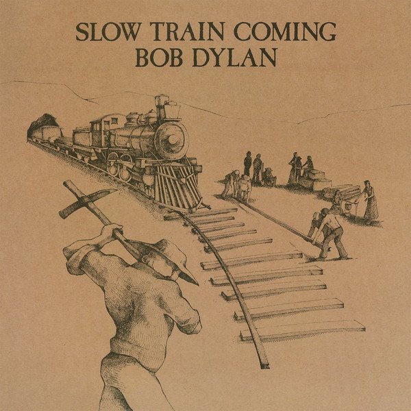 Slow Train Coming