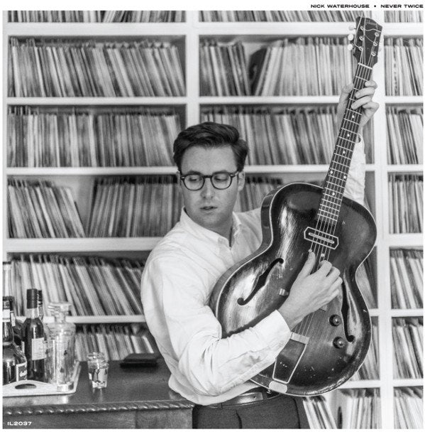 Nick Waterhouse - Never Twice