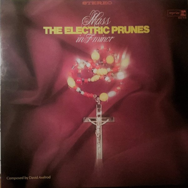 The Electric Prunes - Mass In F Minor