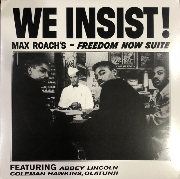 Max Roach - We Insist! (Max Roach's Freedom Now Suite)