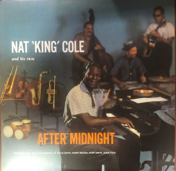 Nat 'King' Cole And His Trio ‎– After Midnight