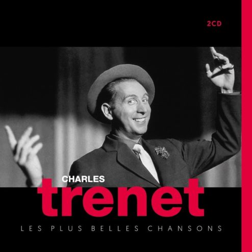 Charles TRENET - LES PLUS BELLES CHANSONS
