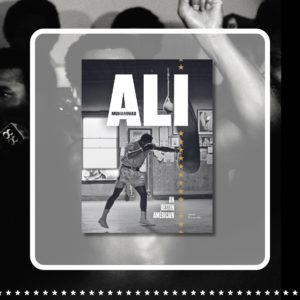 Muhammad Ali, un destin Américain