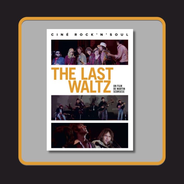 THE BAND, THE LAST WALTZ