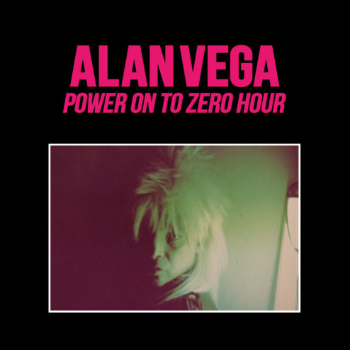 Photo Power On To Zero Hour Alan Vega