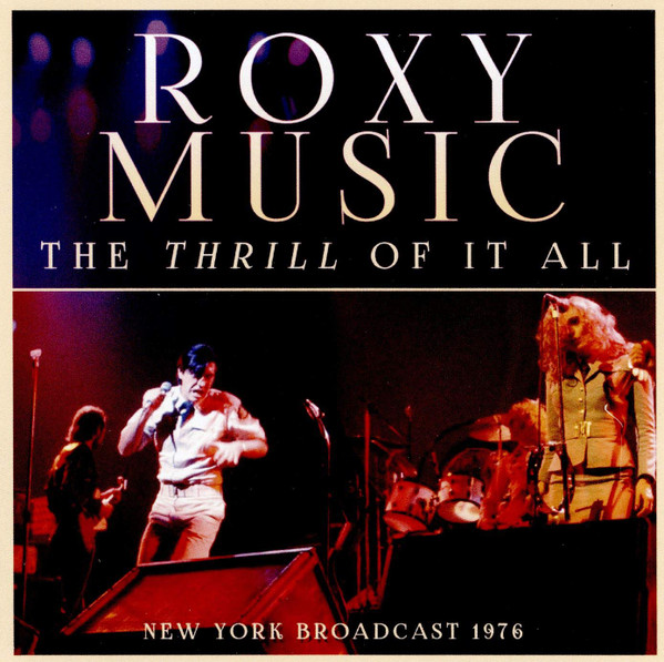 Roxy Music – The Thrill Of It All