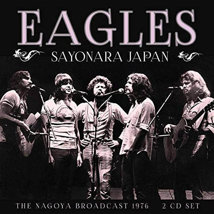 EAGLES - Sayonara Japan