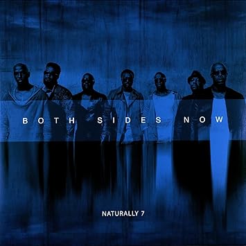 Naturally 7 ‎– Both Sides Now